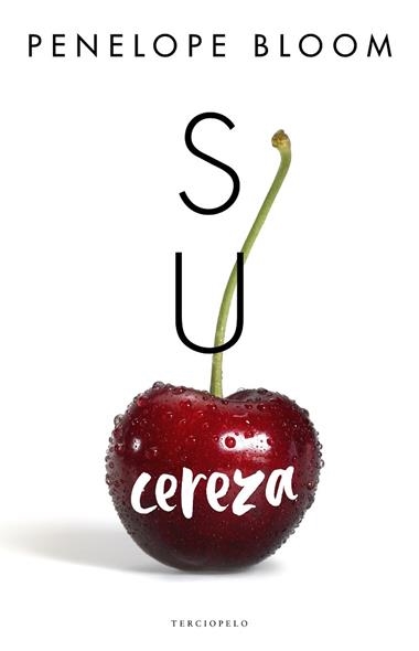 SU CEREZA | 9788494718564 | PENELOPE BLOOM