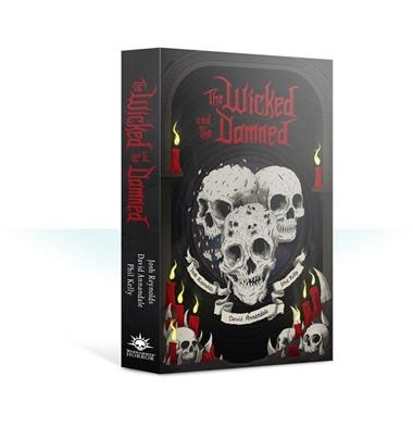THE WICKED AND THE DAMNED (PB) | 9781784969394 | GAMES WORKSHOP