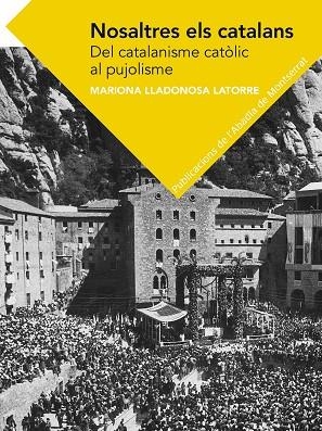 NOSALTRES ELS CATALANS | 9788491910589 | MARIONA LLADONOSA LATORRE