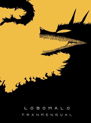 LOBOMALO | 9788494798085 | FRAN MENGUAL