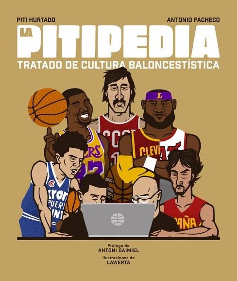 La Pitipedia | 9788494894848 | PITI HURTADO & ANTONIO PACHECO
