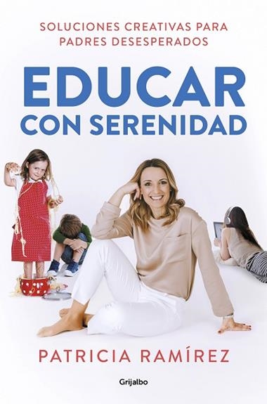 EDUCAR CON SERENIDAD | 9788425357756 | PATRICIA RAMIREZ
