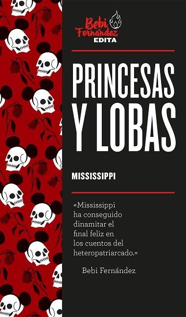 PRINCESAS Y LOBAS | 9788417773373 | MISSISSIPPI & MARTA FORNES