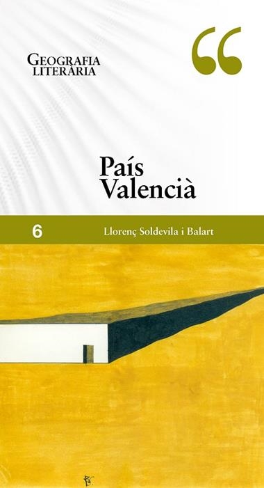 GEOGRAFIA LITERARIA PAIS VALENCIA | 9788498094411 | LLORENÇ SOLDEVILA I BALART