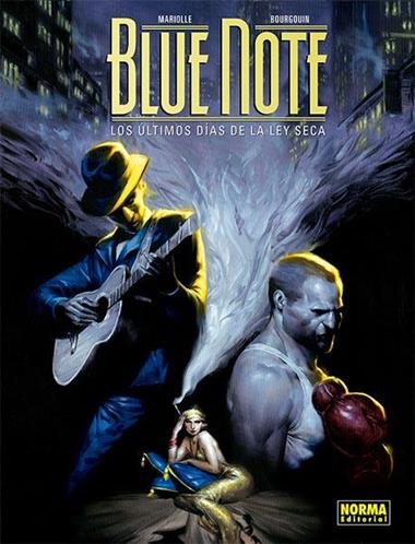 BLUE NOTE LOS ULTIMOS DIAS DE LA LEY SECA | 9788467937107 | MARIOLLE & BOURGOUIN