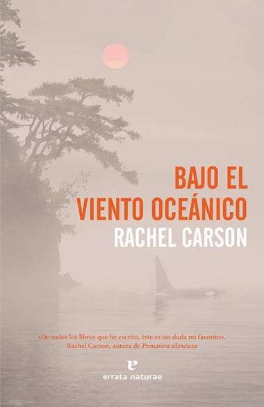 BAJO EL VIENTO OCEANICO | 9788417800109 | RACHEL CARSON