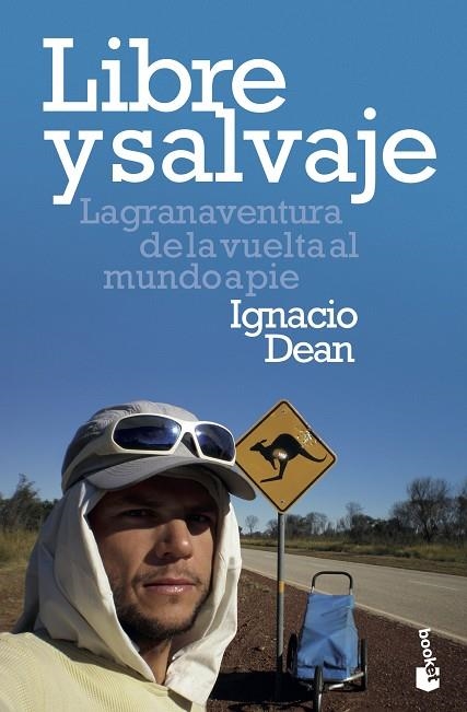 LIBRE Y SALVAJE | 9788408209140 | IGNACIO DEAN