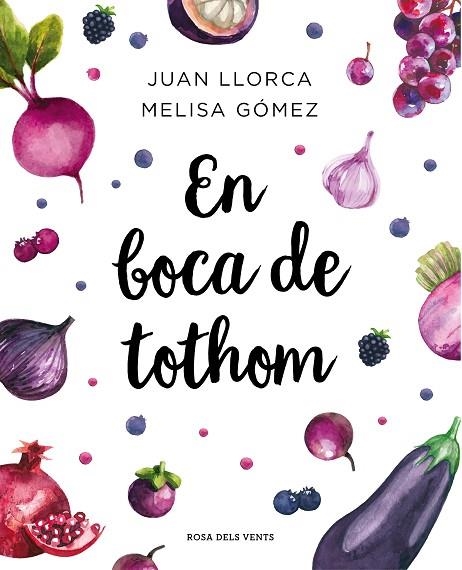 EN BOCA DE TOTHOM | 9788417627461 | JUAN LLORCA & MELISA GOMEZ