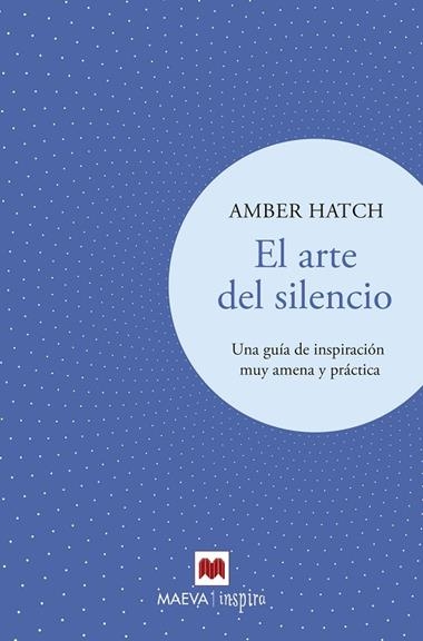 EL ARTE DEL SILENCIO | 9788417708191 | AMBER HATCH