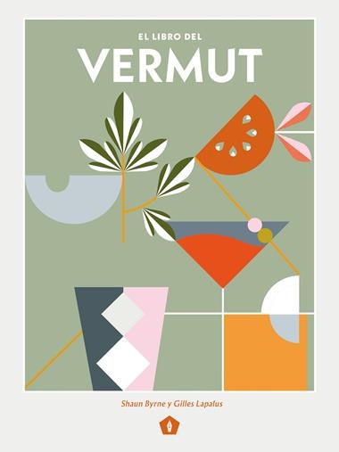 EL LIBRO DEL VERMUT | 9788416407569 | SHAUN BRYNE & GILLES LAPALUS