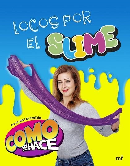 LOCOS POR EL SLIME | 9788427045903 | COMO SE HACE
