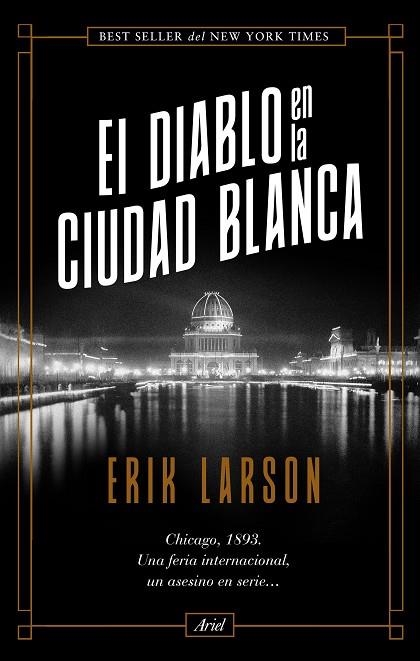 El diablo en la ciudad blanca | 9788434431027 | Erik Larson