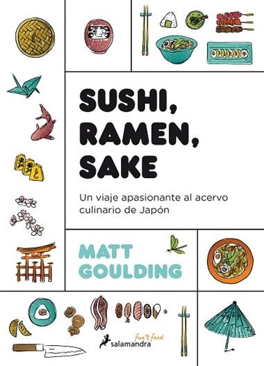 SUSHI RAMEN SAKE | 9788416295142 | MATT GOULDING