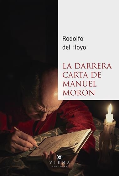 LA DARRERA CARTA DE MANUEL MORON | 9788494990687 | RODOLFO DEL HOYO