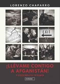 LLEVAME CONTIGO A AFGANISTAN | 9788417679132 | LORENZO CHAPARRO
