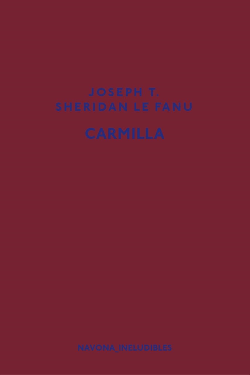 CARMILLA | 9788417181918 | JOSEPH T. SHERIDAN LE FANU