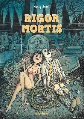 RIGOR MORTIS | 9788417294687 | ORIOL JARDI & KIM