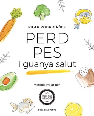 PERD PES I GUANYA SALUT | 9788416930531 | PILAR RODRIGAÑEZ