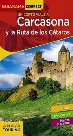 UN CORTO VIAJE A CARCASONA Y LA RUTA DE LOS CATAROS | 9788491581314 | VVAA