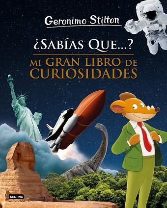 SABIAS QUE MI GRAN LIBRO DE CURIOSIDADES | 9788408208495 | GERONIMO STILTON