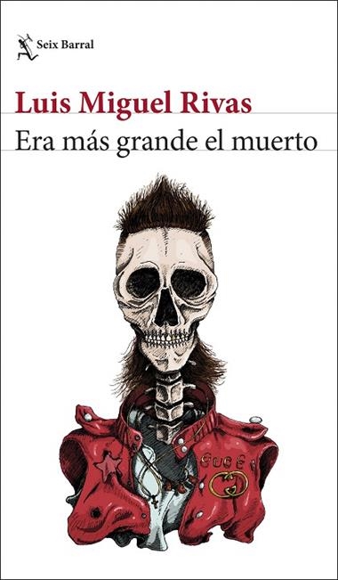 ERA MAS GRANDE EL MUERTO | 9788432234941 | LUIS MIGUEL RIVAS