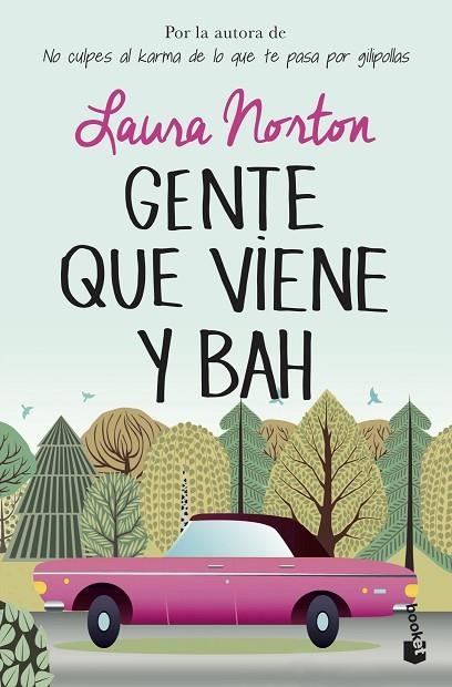 GENTE QUE VIENE Y BAH | 9788467056327 | LAURA NORTON
