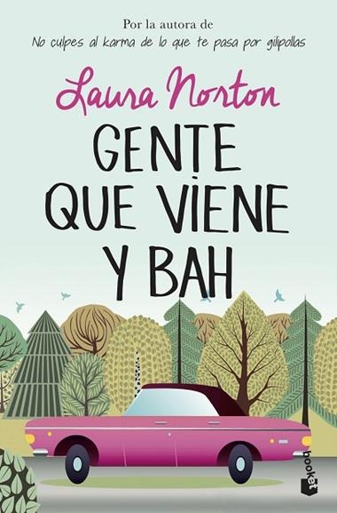 GENTE QUE VIENE Y BAH | 9788467056327 | LAURA NORTON