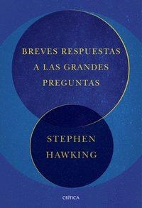 BREVES RESPUESTAS A LAS GRANDES PREGUNTAS & MAPA DE ESTRELLAS | 9788491991083 | STEPHEN HAWKING