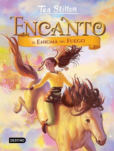 ENCANTO 4  EL ENIGMA DEL FUEGO | 9788408209669 | TEA STILTON