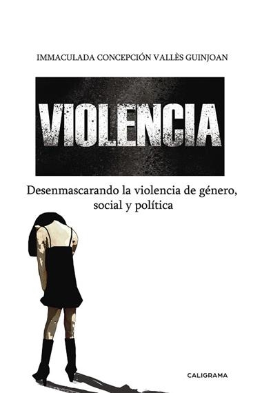 VIOLENCIA | 9788417382162 | IMMACULADA CONCEPCIO VALLES GUINJOAN