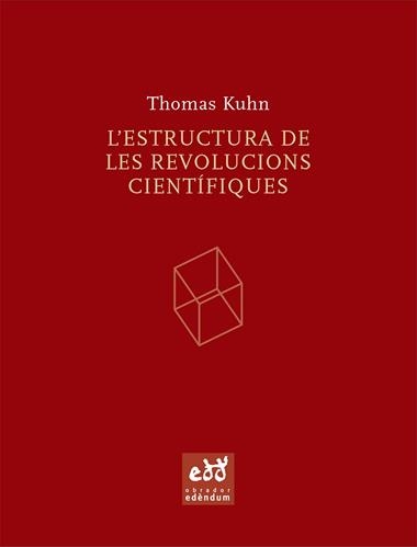 L'ESTRUCTURA DE LES REVOLUCIONS CIENTIFIQUES | 9788493443474 | THOMAS S KUHN