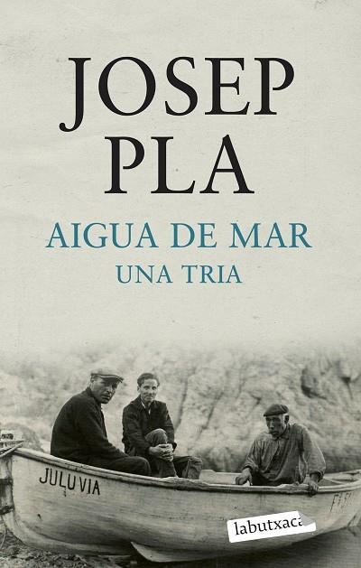 AIGUA DE MAR UNA TRIA | 9788499303185 | JOSEP PLA