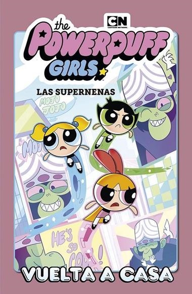 LAS SUPERNENAS 01 VUELTA A CASA | 9788467936049 | MANCINI & GOLDMAN & CHARM