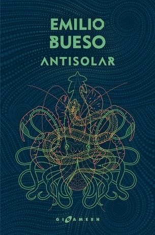 LOS OJOS BIZCOS DEL SOL 02 ANTISOLAR | 9788417507268 | EMILIO BUESO