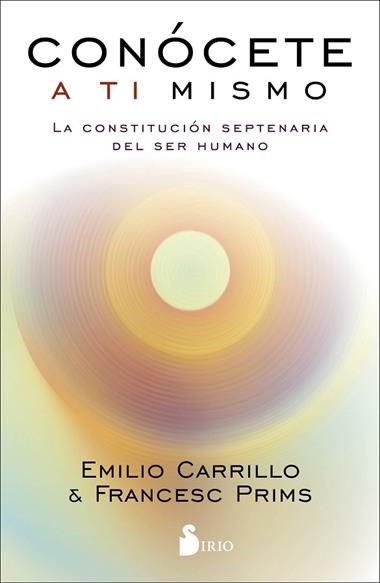 CONOCETE A TI MISMO | 9788417399849 | EMILIIO CARRILLO & FRANCESC PRIMS