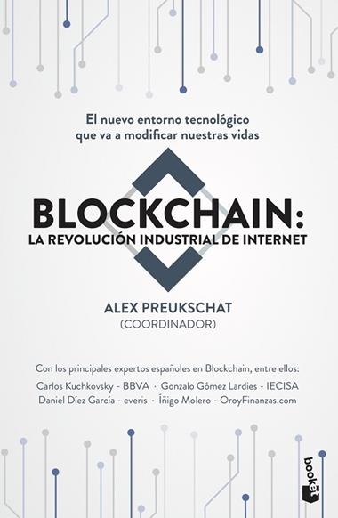 BLOCKCHAIN LA REVOLUCION INDUSTRIAL DE INTERNET | 9788498754896 | ALEXANDER PREUKSCHAT