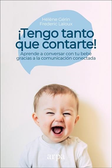 ¡TENGO TANTO QUE CONTARTE! | 9788417623166 | HELENE GERIN & FREDERIC LALOUX