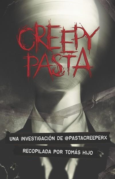CREEPYPASTAS | 9788491825647 | Tomás Hijo