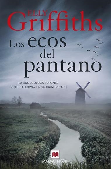 LOS ECOS DEL PANTANO | 9788417708221 | ELLY GRIFFITHS