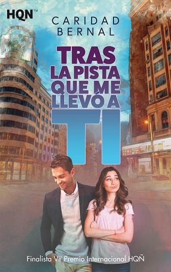 TRAS LA PISTA QUE ME LLEVO A TI | 9788413281001 | CARIDAD BERNAL