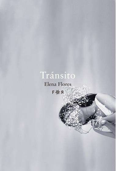 TRANSITO | 9788412045925 | ELENA FLORES