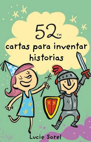 52 CARTAS PARA INVENTAR HISTORIAS | 9788893676274 | LUCIE SOREL