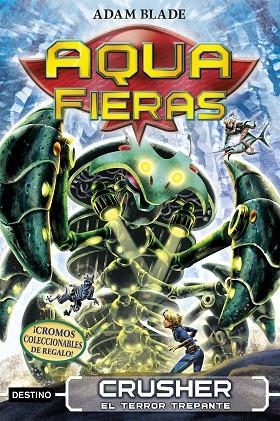 AQUAFIERAS 07 CRUSHER EL TERROR TREPANTE | 9788408210726 | ADAM BLADE
