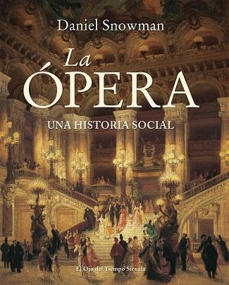 LA OPERA | 9788416638888 | DANIEL SNOWMAN