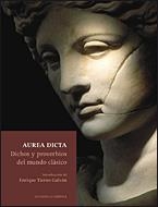 AUREA DICTA DICHOS Y PROVERBIOS DEL MUNDO CLASICO | 9788484322047 | ENRIQUE TIERNO GALVAN