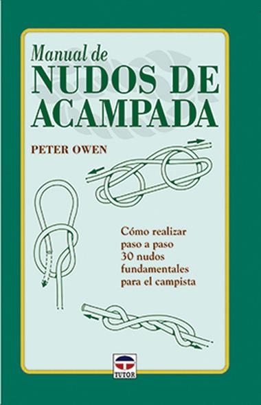 MANUAL DE NUDOS DE ACAMPADA | 9788479022679 | OWEN, PETER