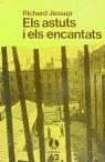 ELS ASTUTS I ELS ENCANTATS | 9788429735390 | JESSUP, RICHARD