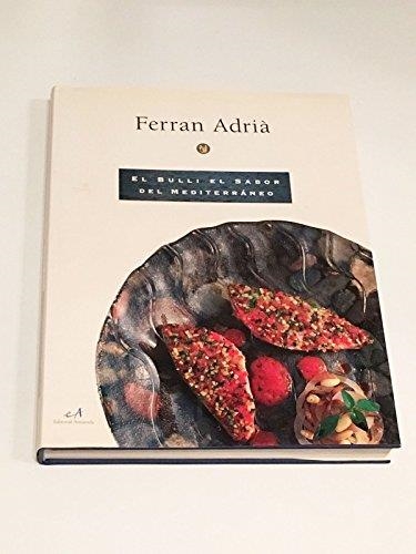 EL BULLI EL SABOR DEL MEDITERRANEO | 9788475964164 | ADRIA ACOSTA, FERNANDO