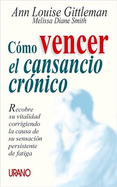 COMO VENCER EL CANSANCIO CRONICO | 9788479533755 | ANN LOUISE GITTLEMAN