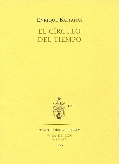 EL CIRCULO DEL TIEMPO | 9788481910445 | BALTANAS, ENRIQUE R. (1952- )